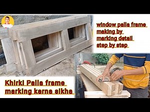 How to make window frame/window making by marking detail step by step /woodworking by Bk Carpenter