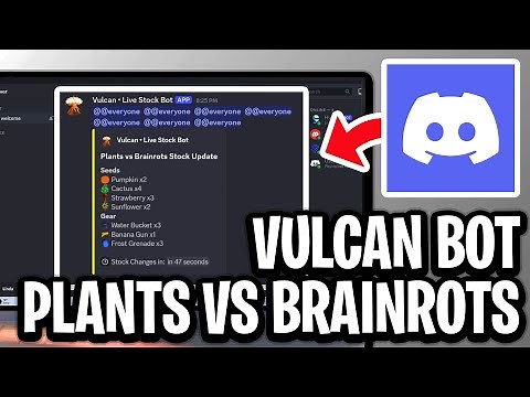 How To Setup Vulcan Bot For Plants Vs Brainrots Alerts On Discord - Full Guide