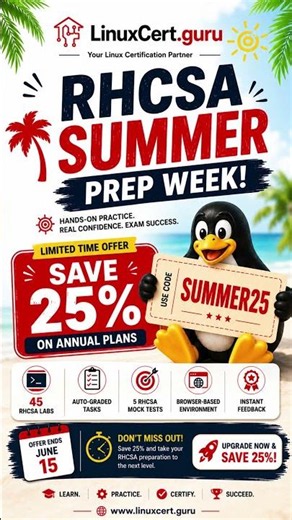 RHCSA Summer Prep Week ☀️ Save 25% on Annual Plans | SUMMER25