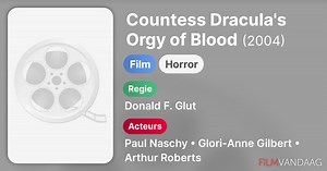Countess Dracula's Orgy of Blood (2004)