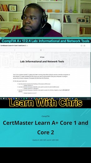 Comptia 17.2.4 Lab Informational and Network Tools This lab focuses on using command‑line and GUI tools to gather information about a PC and its network configuration, and to diagnose connectivity or network issues. These tools are among the core utilities often used by technicians in real‑world support scenarios — and many appear on the A exam objectives. ASM , Rockville , Maryland 2 ITU Online IT Training 2 Key purposes: Identify local system and network interface details Verify network connec