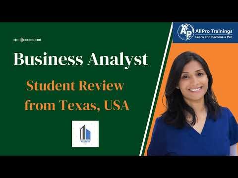 Business Analyst Student Review from Texas, USA