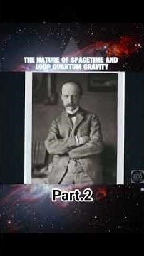 part.2 The nature of space time and loop quantum gravity #dannylife #fyp #universe #quantumgravity