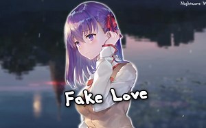 Nightcore - Fake Love  Lyrics