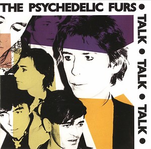 The Psychedelic Furs - Talk Talk Talk