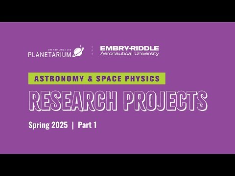 Astronomy and Space Physics Research Projects Spring 2026 Part 1