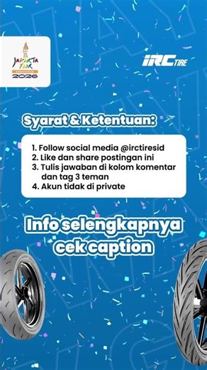 IRC BAGI-BAGI TIKET JAKARTA FAIR 2026! 🎉 #giveaway #banmotor