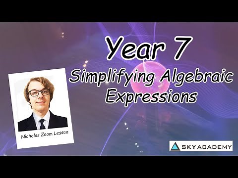 Year 7 - Simplifying Algebraic Expressions