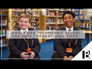 Woolwich Polytechnic School for Boys | Promotional Video | 2023