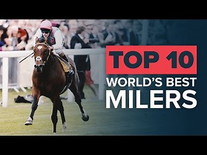 Mile Magic! | The 10 Greatest Milers In Horse Racing History | From Frankel & Winx To Goldikova