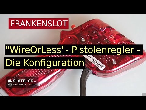 Frankenslot WireOrLess - Programmierung Konfiguration (3/3)