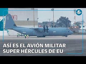 Avión Super Hércules de EU: así es la aeronave militar que aterrizó en Toluca