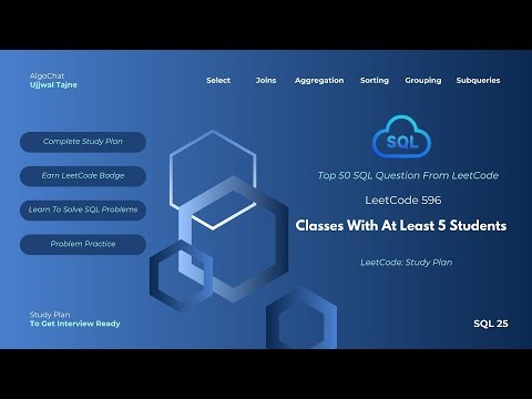 LeetCode 596 | Classes With At Least 5 Students | SQL Study Plan | Top 50 SQL
