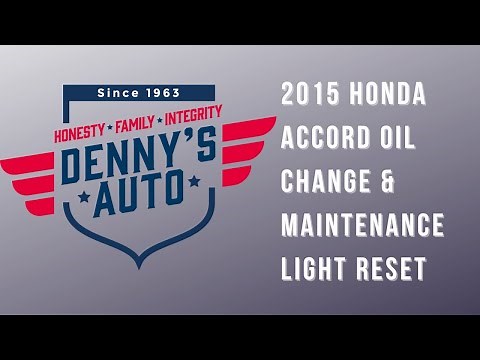 2015 Honda Accord Oil Change & Maintenance Light Reset