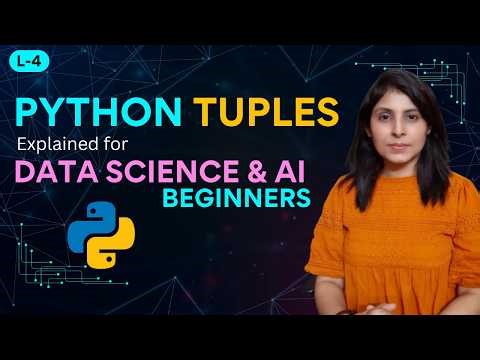 L-4 Tuples in Python | List vs Tuple