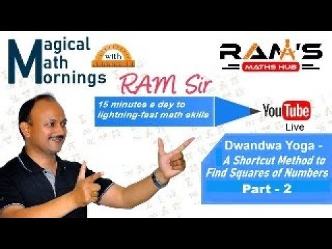 Finding squares using Dwandwa Yoga (Duplex) method - Part 2