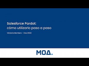Salesforce Pardot: cómo utilizarlo paso a paso