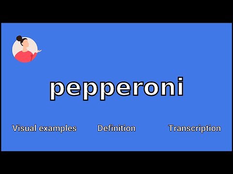 PEPPERONI - Meaning and Pronunciation