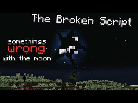 Minecraft's moon is breaking, and its TERRIFYING.. (The Broken Script + no_moon.jar)