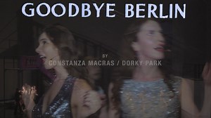 Trailer Goodbye Berlin (2025) @ Volksbühne