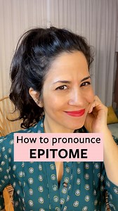 5.4K views · 664 reactions | How to Pronounce 'Epitome' IPA:...