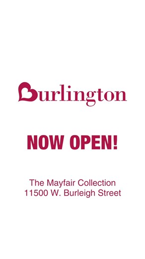 A brand NEW Burlington is NOW OPEN at Wauwatosa! Stop by today for low prices & WOW brands! | Burlington