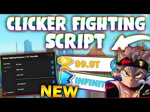 *UPDATED* Clicker Fighting Simulator Script (PASTEBIN 2023) (AUTOFARM MOBS, CHEST OPEN, TELEPORT )