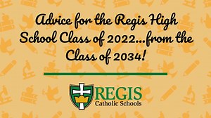 Everything we need to know we learned in kindergarten! 👍 As the Regis High School Class of 2022 heads out into the world, the Class of 2034 has some important things our graduates should keep in mind. 🎓😊💚 #WeAreRegis #RamblerNation #Classof2022 | Regis Catholic Schools
