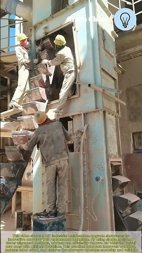 DIY Industrial Maintenance upgrade: Innovative Conveyor Belt Replacement Technique