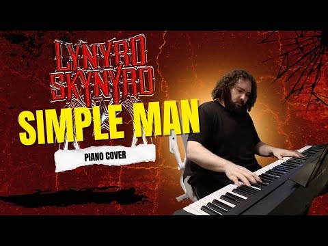 Simple Man - Lynyrd Skynyrd | Piano Cover |