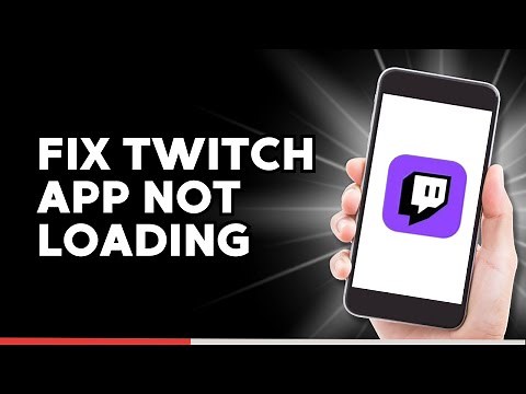 How to Fix Twitch app not Loading Problem (2025)