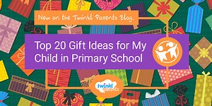 Top 20 Ideas: Educational Gifts for kids - Twinkl