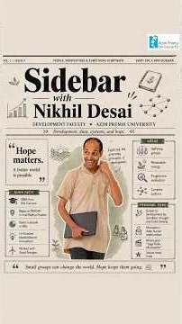 Sidebar with Nikhil Desai | Azim Premji University