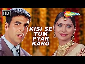 Kisise Tum Pyar Karo | Akshay Kumar | Lara Dutta | Kumar Sanu | Alka Yagnik | Andaaz (2003) Hit Song