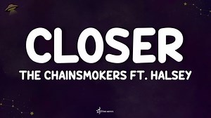 351K views · 16K reactions | Closer - The Chainsmokers ft. Halsey (Lyrics)  #lyrics #closer #thechainsmokers #halsey | Astro Notes | Facebook