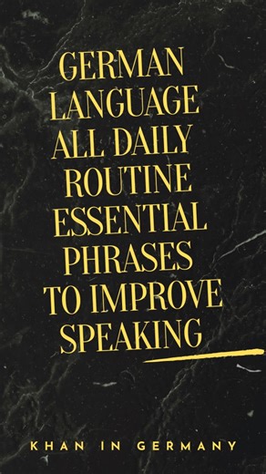 9.9K views · 2.2K reactions | All Daily Routine Essential Phrases #GermanVocabulary #LearnGerman #GermanGrammar #LearnGerman #germanlanguage | Khan in Germany | Facebook