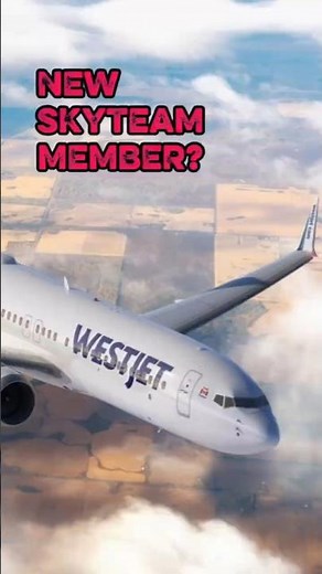 Does SkyTeam have a NEW Canadian Member?