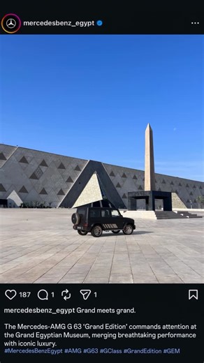 Mercedes-Benz Egypt on Instagram: "Grand meets grand. The Mercedes-AMG G 63 ‘Grand Edition’ commands attention at the Grand Egyptian Museum, merging breathtaking performance with iconic luxury. #MercedesBenzEgypt #AMG #GClass #GrandEdition #GEM Tax registration number: 200-187-813"