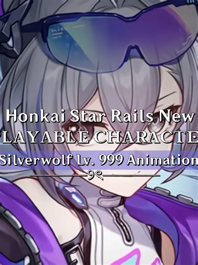 leaks 4.2❗/ the animation is very cool and unique omg . . . #silverwolf #fyppppp #honkaistarrail #planarcadia #honkaistarrailedit