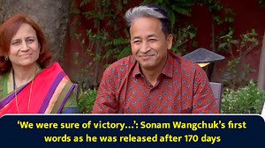 We were sure of victory: Sonam Wangchuk’s first words as he was released after 170 days