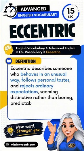 Learn Advanced English Vocabulary: “Eccentric”
