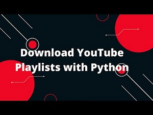 🔽 Download YouTube Playlists with Python! 🎬 | Easy & Fast Method 🚀