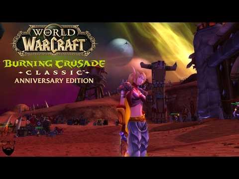 World of Warcraft The Burning Crusade Classic - OUTLANDS Leveling - Chill Leveling Gameplay