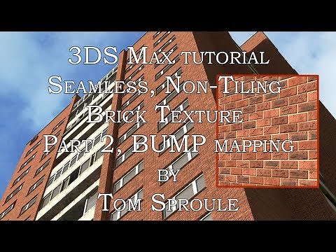 3DS Max Tutorial – Seamless Non-Tiling Brick Texture Addendum: Bump Mapping