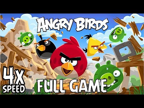 Angry Birds Classic - Full Game Walkthrough (4x Speed)