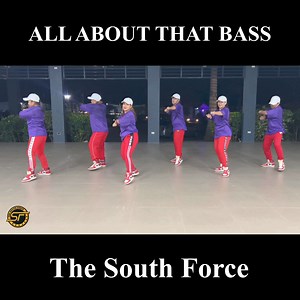 ALL ABOUT THAT BASS - Dance Trends | Dance Fitness | Zumba | The South Force