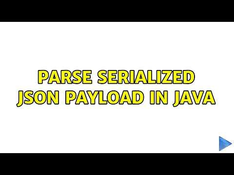 Parse serialized json payload in java