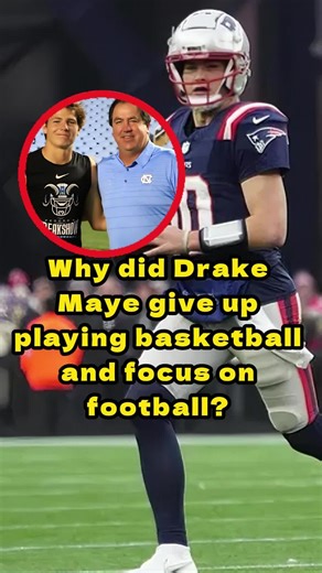 Drake Maye's Transition from Basketball to Football