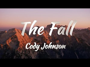 Cody Johnson - The Fall (Lyrics)