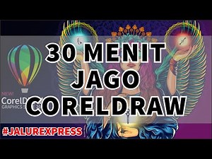 30 MENIT JAGO CORELDRAW